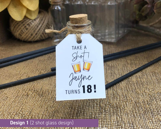 12 x Birthday Take a Shot, Personalised Tags with 20ml Shot Bottle Birthday Party DIY Kit gift.  - 235